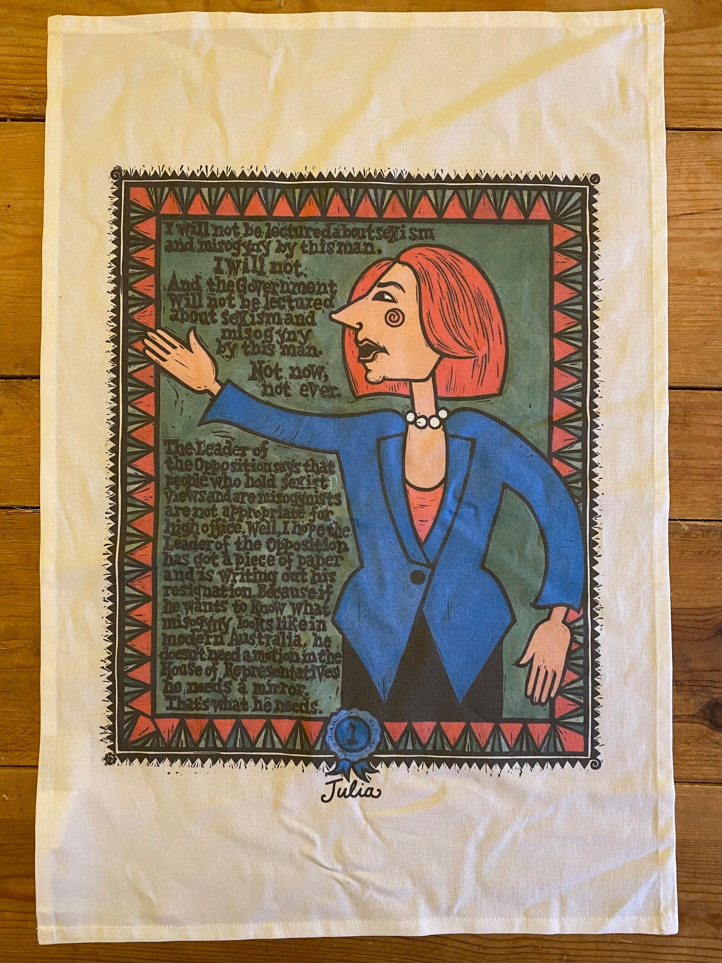 Julia Gillard Tea Towel by Sally Heinrich
