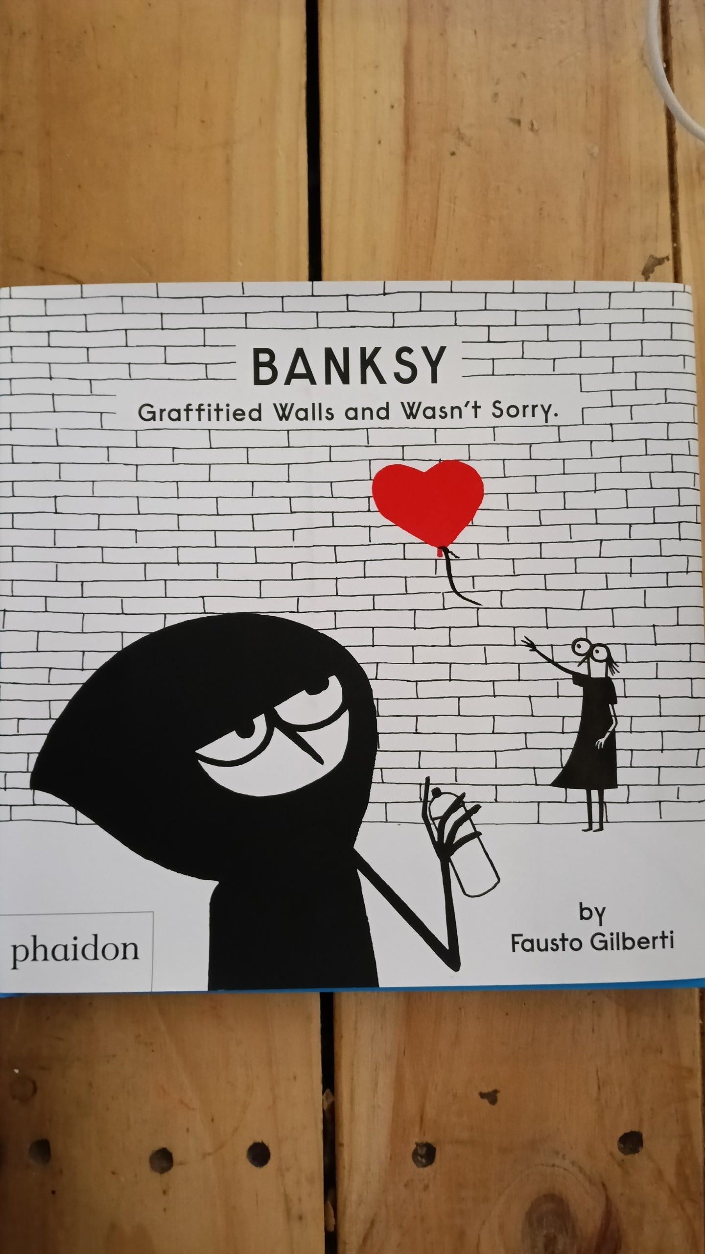 Banksy Graffitied Walls and Wasn’t