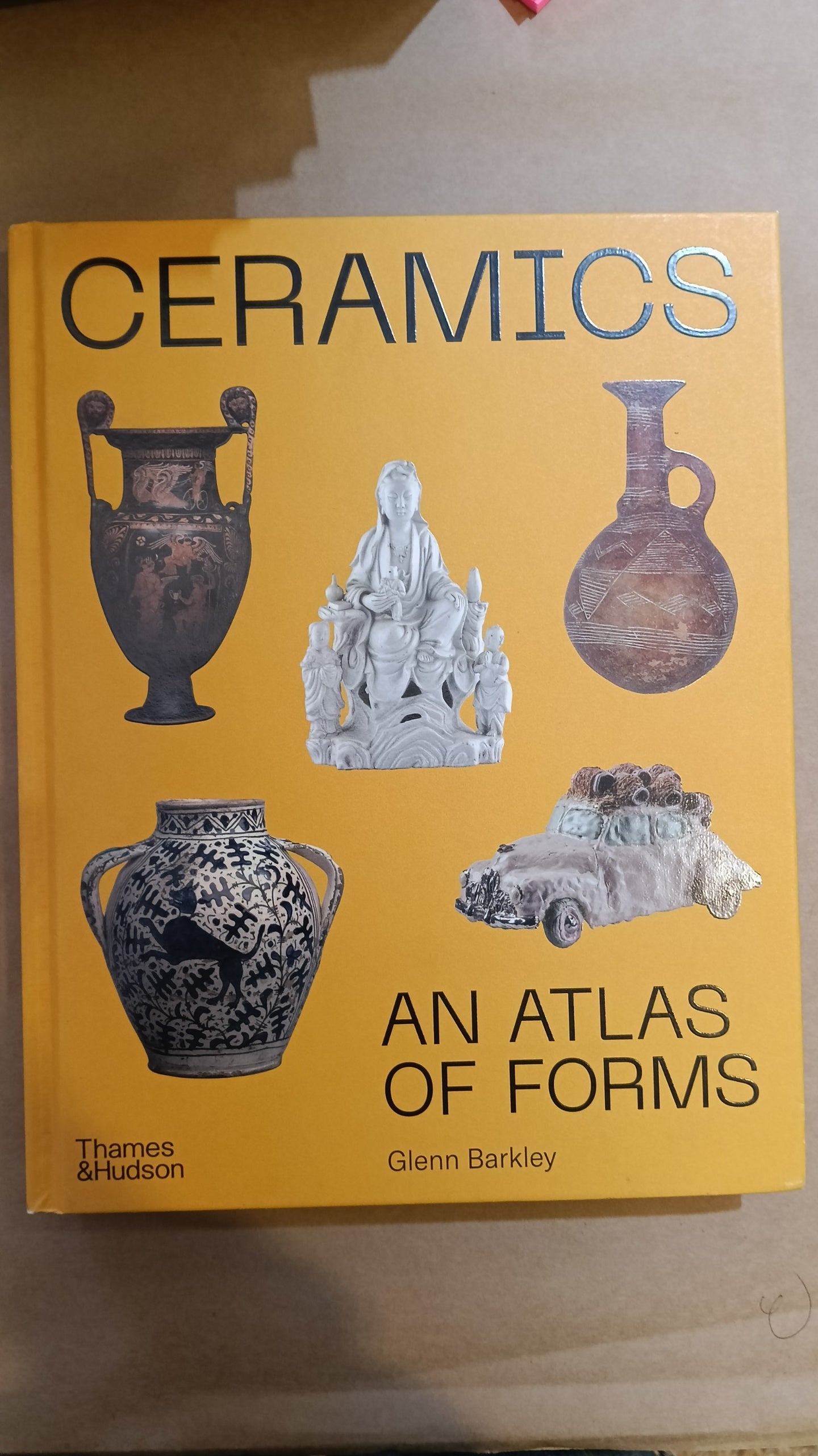Ceramics An Atlas Of Forms, By Glenn Barkley