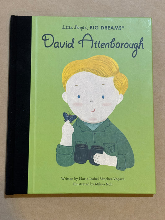 David Attenborough- Little People, Big Dreams